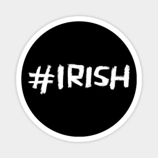 Cool Irish: Hashtag Irish Magnet